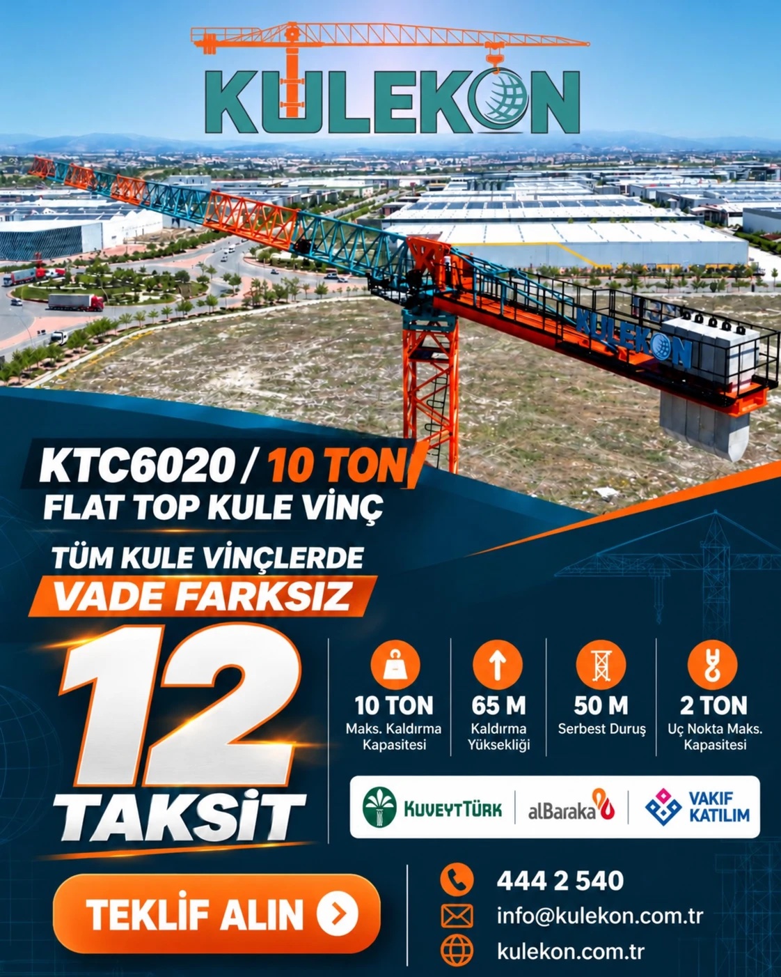 Kulekon tüm kule vinçlerde vade farksız 12 taksit kampanyası – Kuveyt Türk, Albaraka, Vakıf Katılım